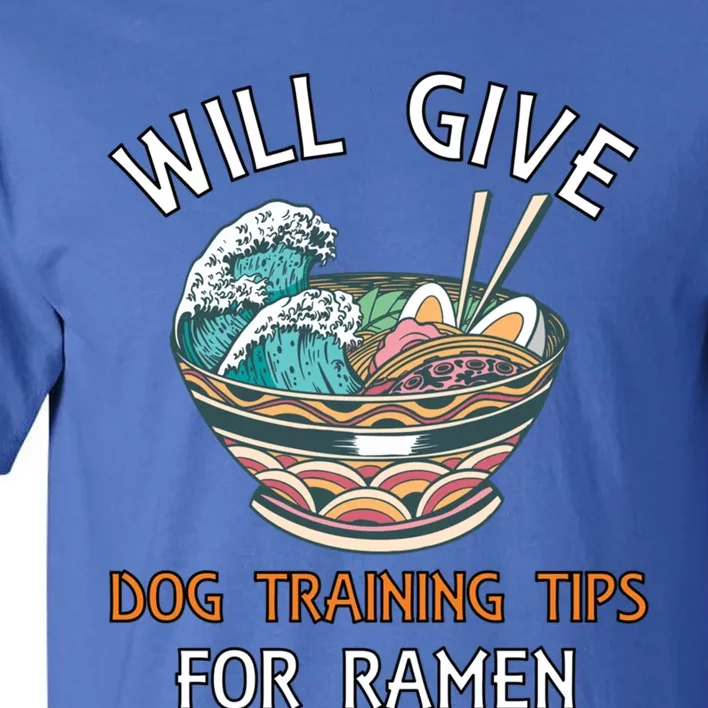 Dog Training Tips Ra Wave Funny For Dog Trainer Meaningful Gift Tall T-Shirt