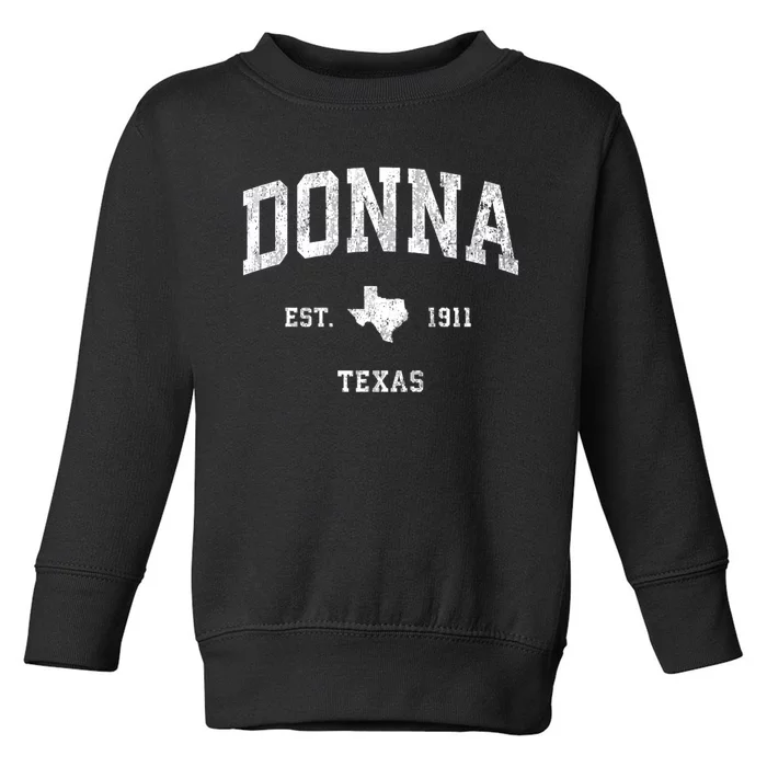 Donna Texas Tx Vintage Athletic Sports Toddler Sweatshirt