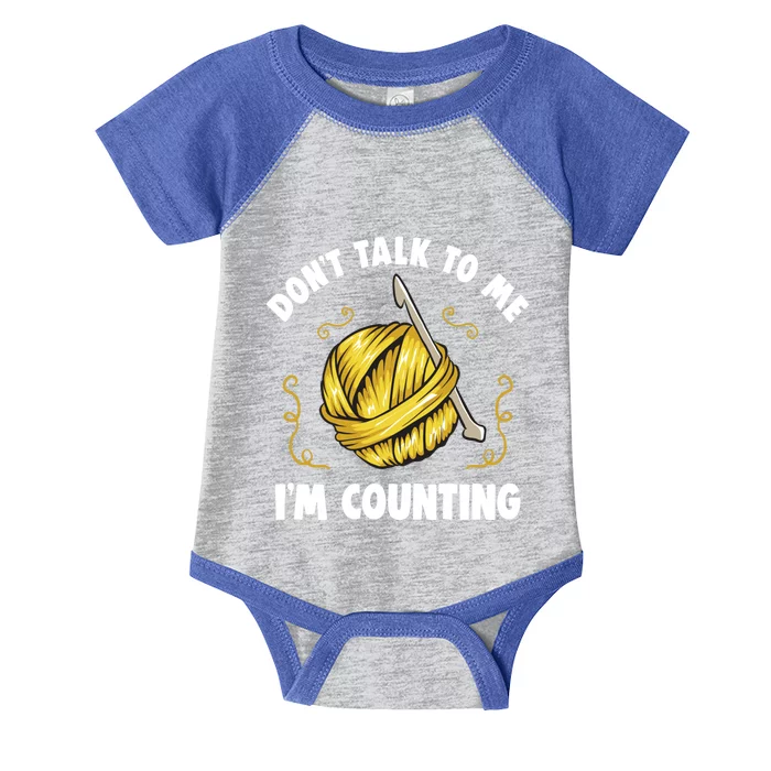 Don't Talk To Me I'm Counting Funny Knitting Crocheting Gift Infant Baby Jersey Bodysuit