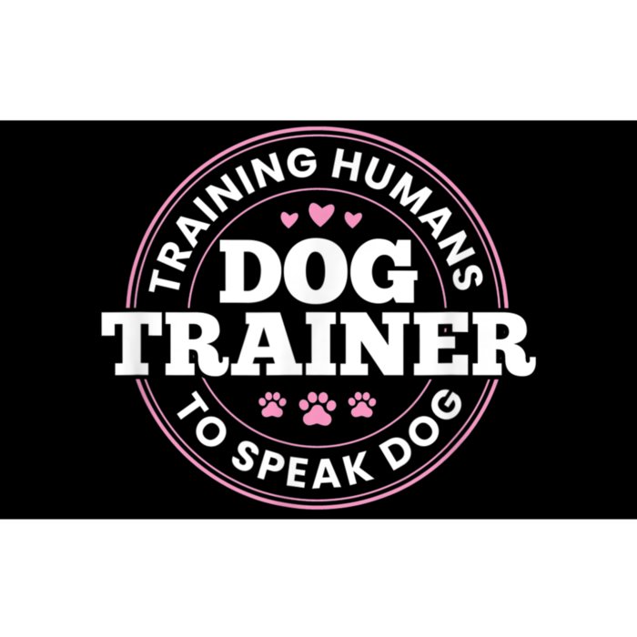 Dog Trainer Training Humans To Speak Dog Cute Funny Trainer Bumper Sticker