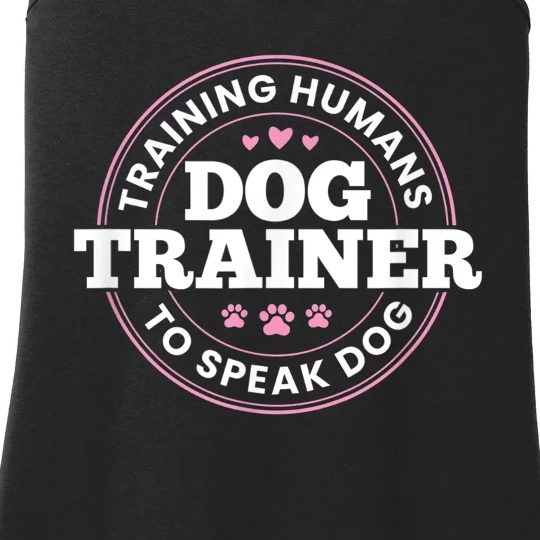 Dog Trainer Training Humans To Speak Dog Cute Funny Trainer Ladies Essential Tank