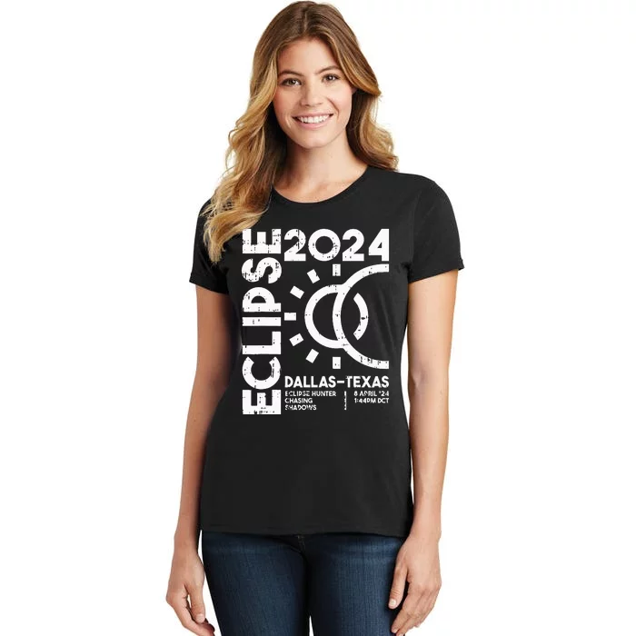 Dallas Texas Total Solar Eclipse April 8 2024 Totality Women's T-Shirt