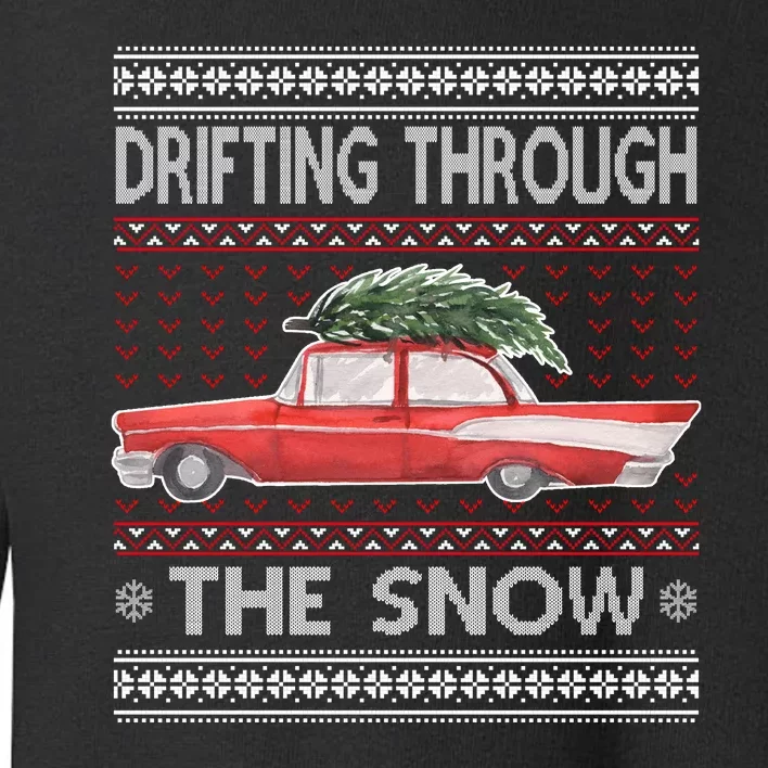 Drifting Through The Snow Ugly Christmas Sweater Toddler Sweatshirt