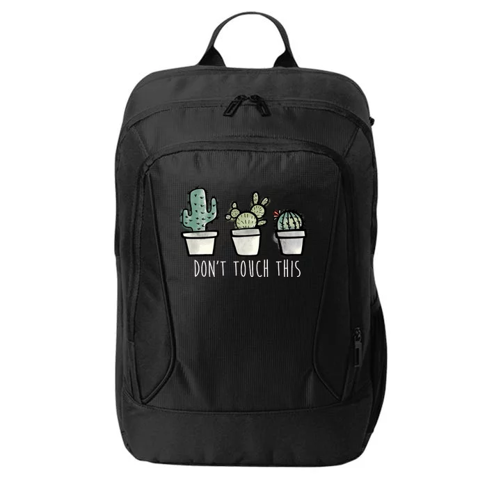 Don't Touch This Funny Cactus City Backpack