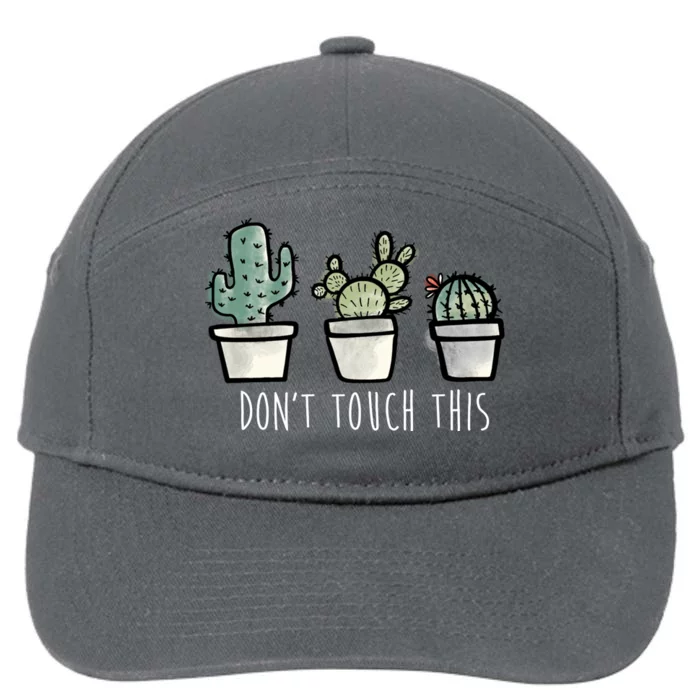 Don't Touch This Funny Cactus 7-Panel Snapback Hat