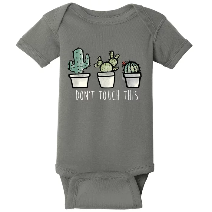 Don't Touch This Funny Cactus Baby Bodysuit