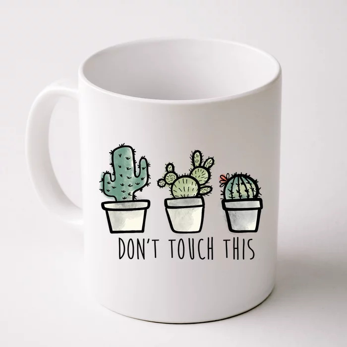 Don't Touch This Funny Cactus Front & Back Coffee Mug