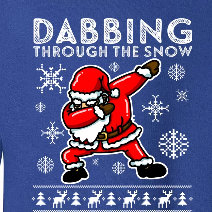 Dabbing Through The Snow Great Gift Santa Dab Funny Gift Toddler Sweatshirt