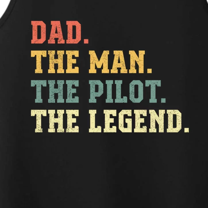 Dad The The Pilot The Legend Aviation Dad Gift Performance Tank