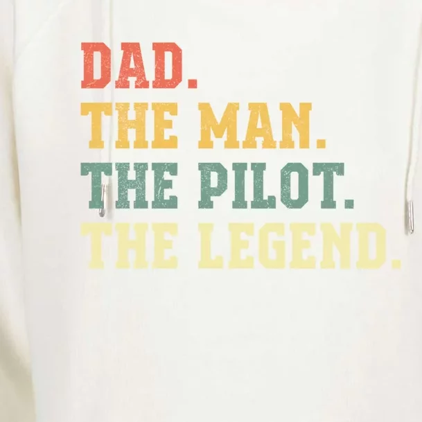 Dad The The Pilot The Legend Aviation Dad Gift Womens Funnel Neck Pullover Hood