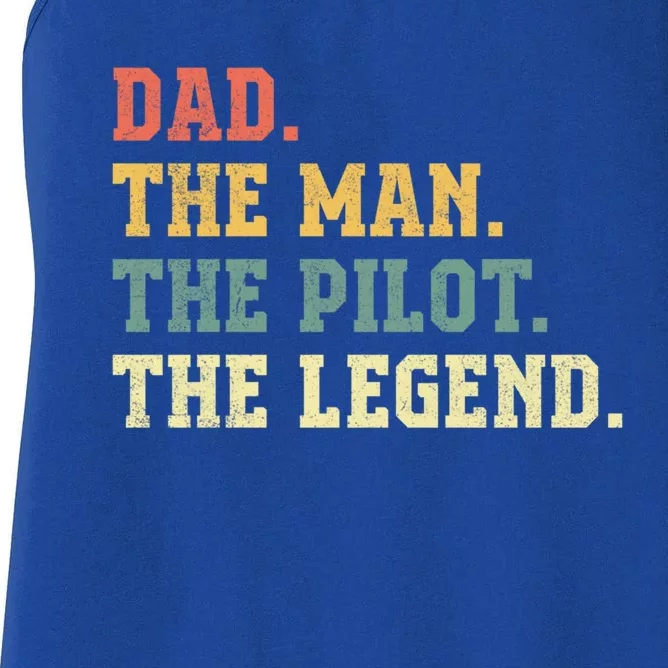 Dad The The Pilot The Legend Aviation Dad Gift Women's Racerback Tank