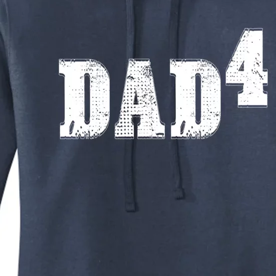 Dad To The Fourth Power Dad Of 4 4th Power Father's Day Gift Women's Pullover Hoodie