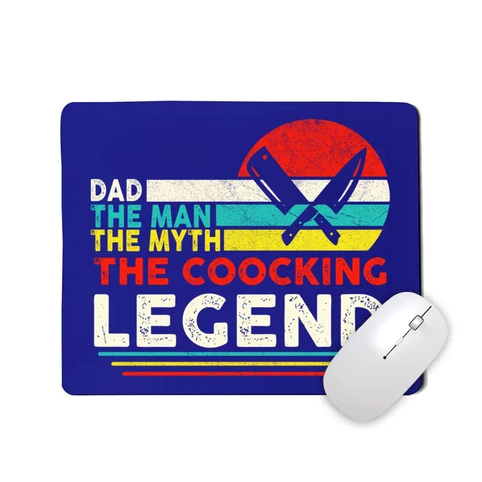 Dad The The Myth The Cooking Legend Gift Mousepad