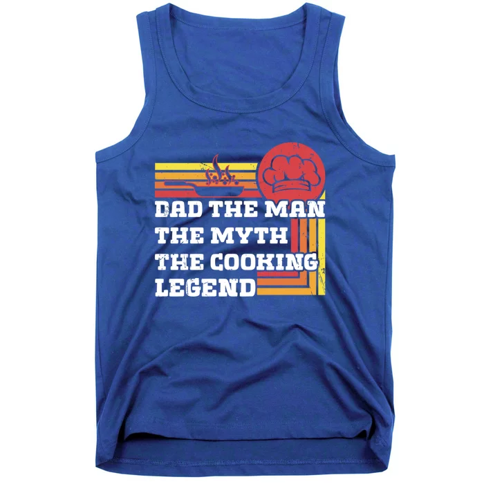 Dad The The Myth Te Cooking Legend Gift Tank Top