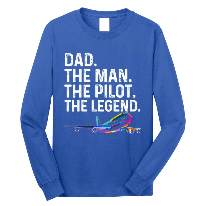 Dad The The Pilot The Legend Funny Pilot Vintage Tee Gift Long Sleeve Shirt