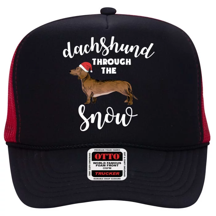 Dachshund Through The Snow Tee Dog Christmas Santa Hat Gift High Crown Mesh Trucker Hat