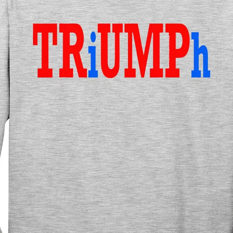 Donald Trump Triumph Tall Long Sleeve T-Shirt