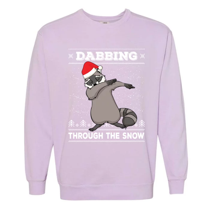 Dabbing Through The Snow Raccoon Dab Ugly Christmas Great Gift Garment-Dyed Sweatshirt