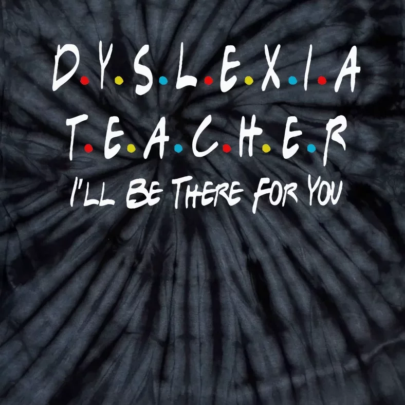 Dyslexia Teacher Therapist Unique Dyslexic Reading Therapy Tie-Dye T-Shirt