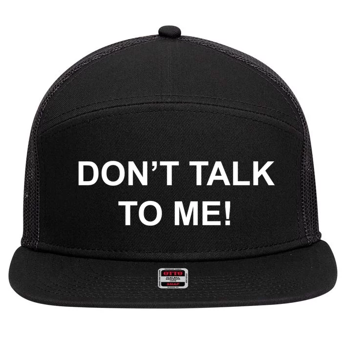 Don't Talk To Me Secret Masked Performer Gift 7 Panel Mesh Trucker Snapback Hat