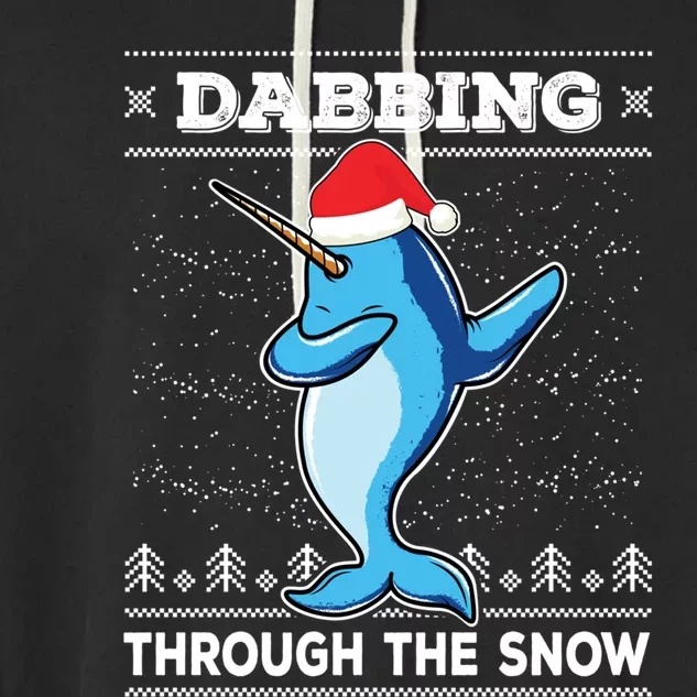 Dabbing Through The Snow Narwhal Dab Ugly Christmas Sweater Gift Garment-Dyed Fleece Hoodie