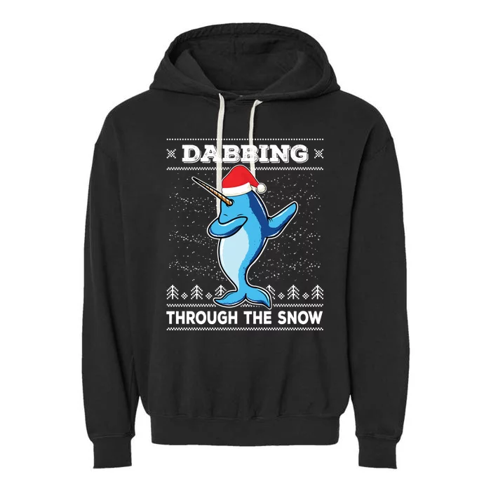 Dabbing Through The Snow Narwhal Dab Ugly Christmas Sweater Gift Garment-Dyed Fleece Hoodie