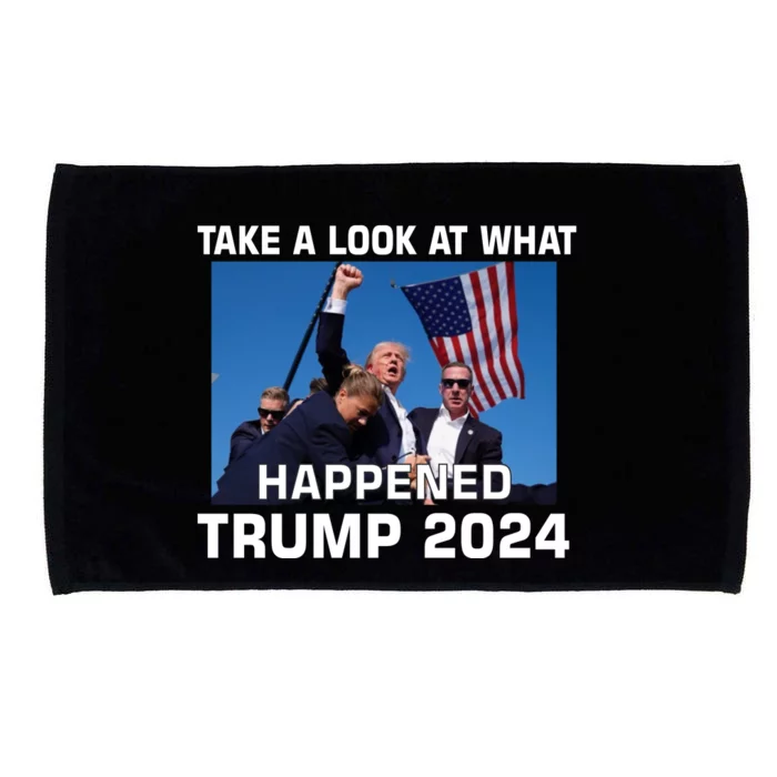 Donald Trump Take A Look What Happened I DonT Die Easily Microfiber Hand Towel