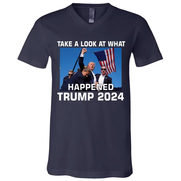 Donald Trump Take A Look What Happened I DonT Die Easily V-Neck T-Shirt