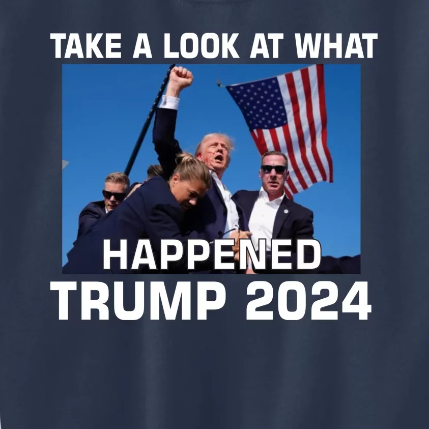 Donald Trump Take A Look What Happened I DonT Die Easily Kids Sweatshirt