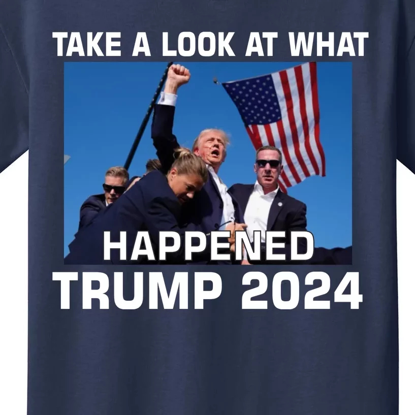 Donald Trump Take A Look What Happened I DonT Die Easily Kids T-Shirt