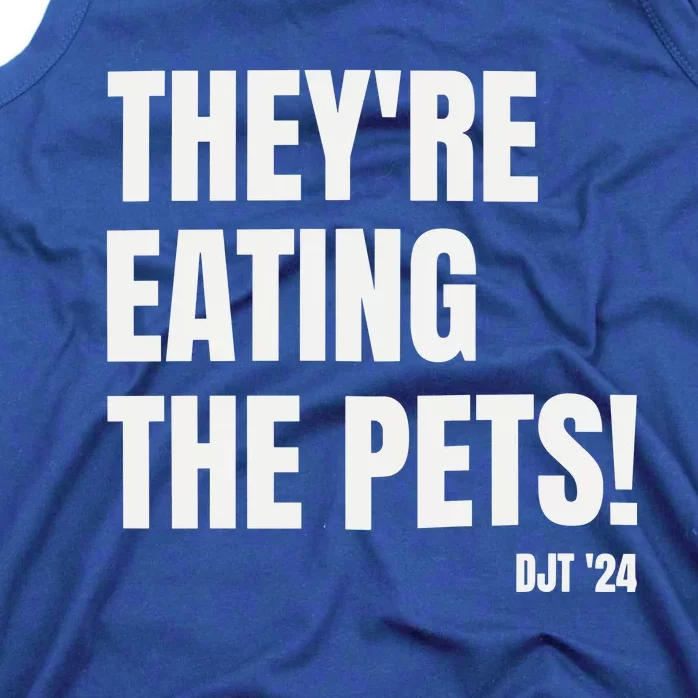 Debate Trump  TheyRe Eating The Pets Tank Top