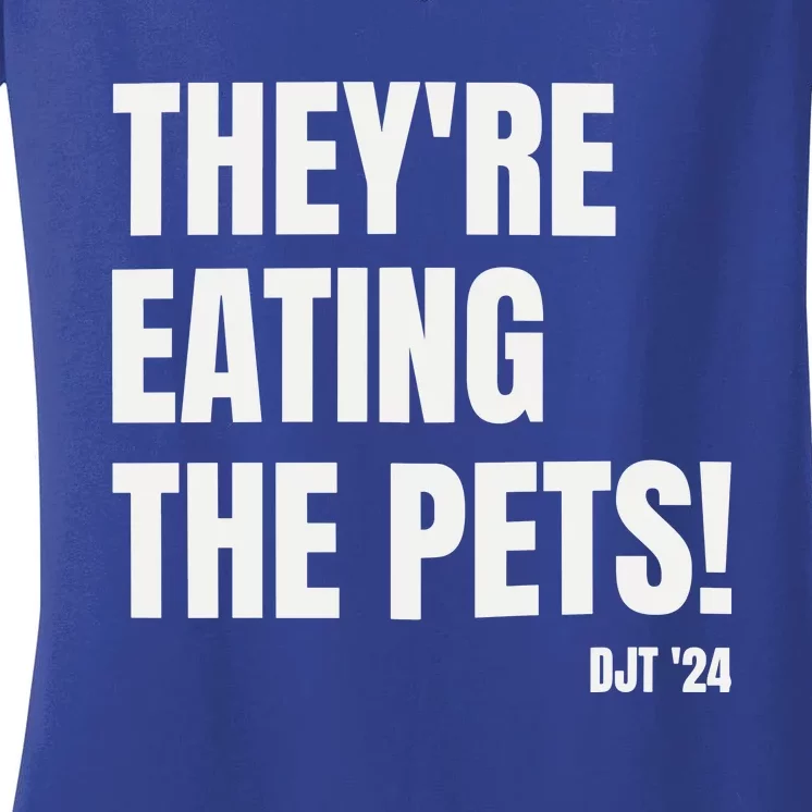 Debate Trump  TheyRe Eating The Pets Women's V-Neck T-Shirt