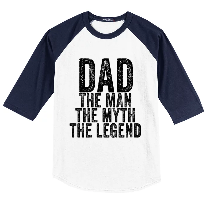 Dad The The Myth The Legend Daddy Father Distressed Cool Gift Baseball Sleeve Shirt