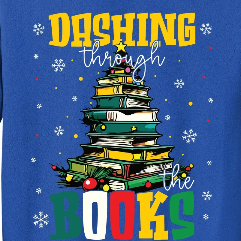 Dashing Through The Books Christmas Book Lovers Librarian Sweatshirt