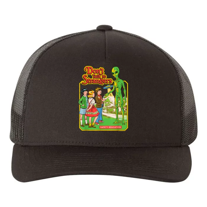 Dont Talk To Strangers Yupoong Adult 5-Panel Trucker Hat