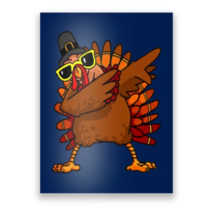 Dabbing Turkey, Thanksgiving Funny Cute Poster