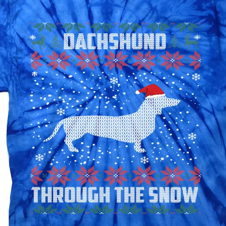 Dachshund Through The Snow Ugly Christmas Gift Meaningful Gift Tie-Dye T-Shirt