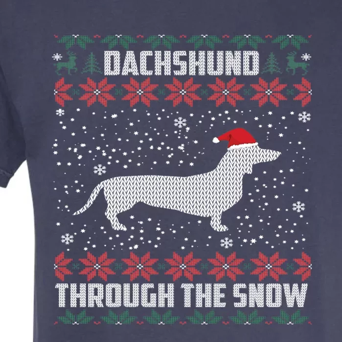 Dachshund Through The Snow Ugly Christmas Gift Meaningful Gift Garment-Dyed Heavyweight T-Shirt