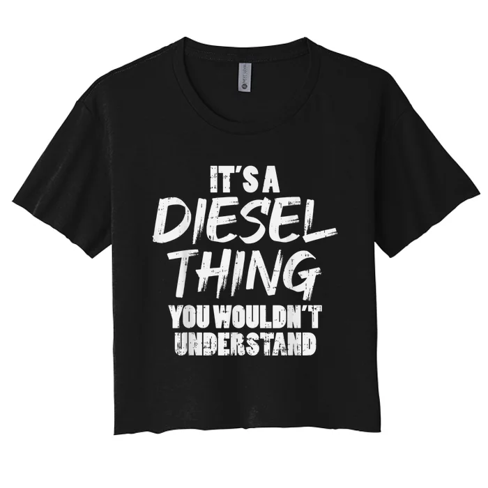 Diesel Thing Trucking Truck Driver Trucker Mechanic Women's Crop Top Tee