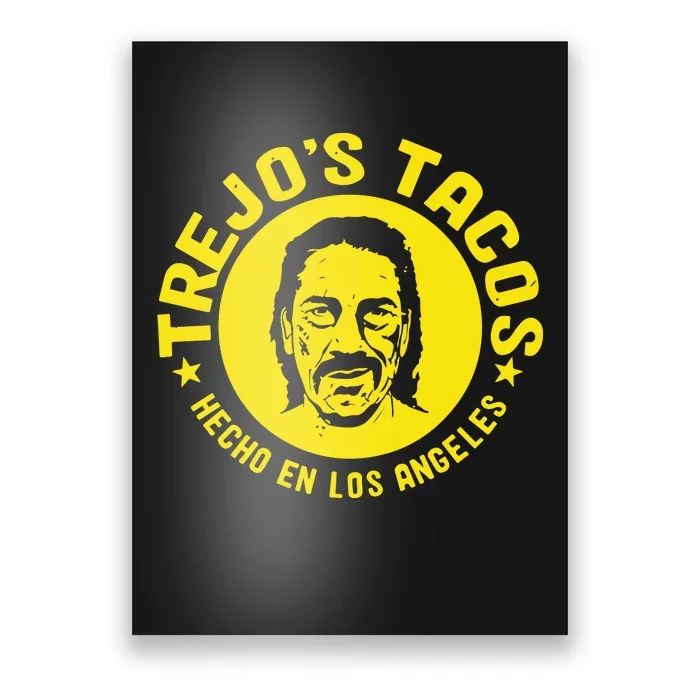 Danny TrejoS Tacos Hecho En Los Angeles Poster