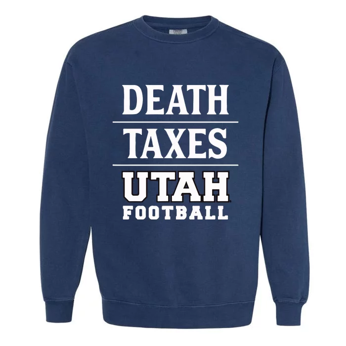 Death Texas Utah Football Garment-Dyed Sweatshirt