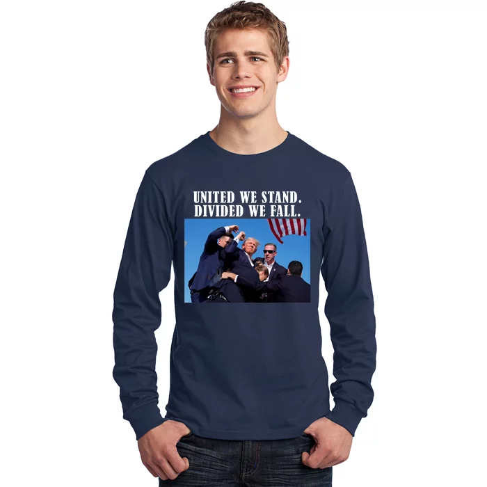 Donald Trump United We Stand Dived We Fall Long Sleeve Shirt