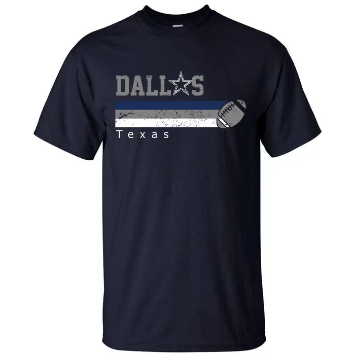 Dallas Texas Vintage Retro Football Tall T-Shirt