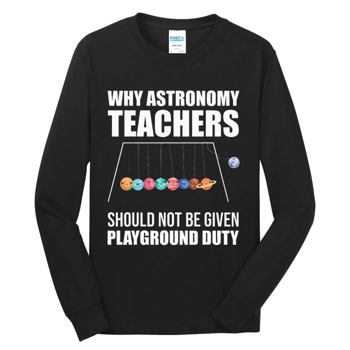 Discover the Wonders of Space with Astronomy Teachers Tall Long Sleeve T-Shirt