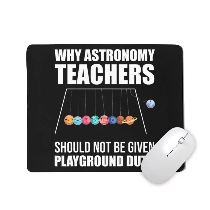 Discover the Wonders of Space with Astronomy Teachers Mousepad