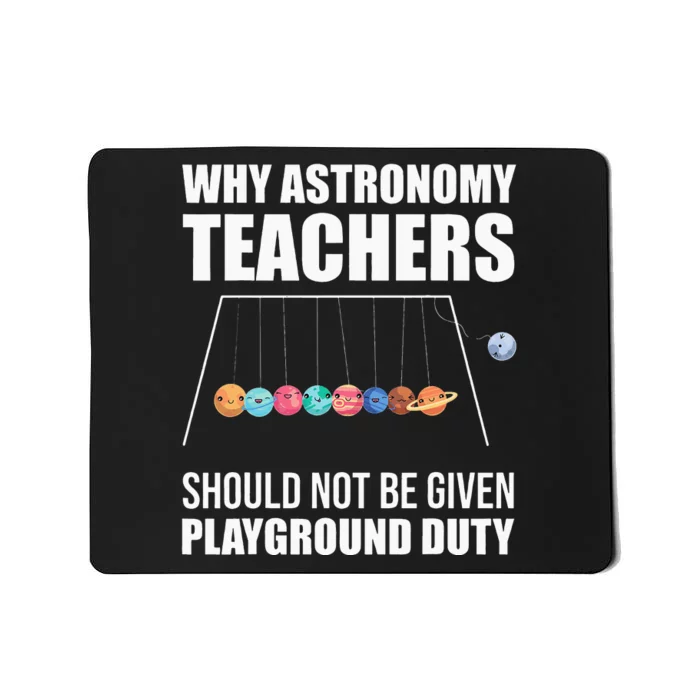 Discover the Wonders of Space with Astronomy Teachers Mousepad