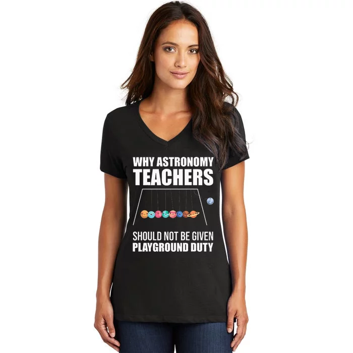 Discover the Wonders of Space with Astronomy Teachers Women's V-Neck T-Shirt