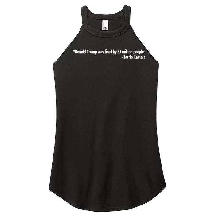 Donald Trump Was Fired By 81 Million People Women’s Perfect Tri Rocker Tank