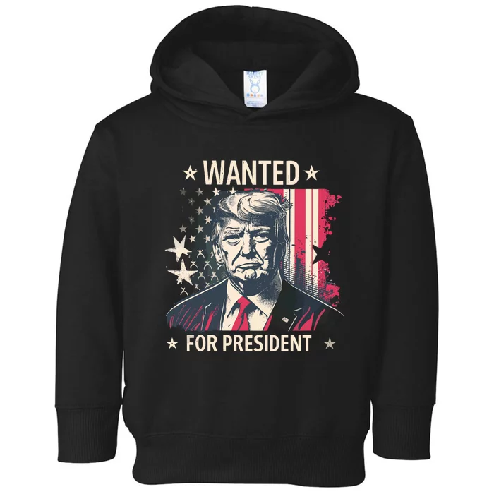 Donald Trump Wanted For President Toddler Hoodie