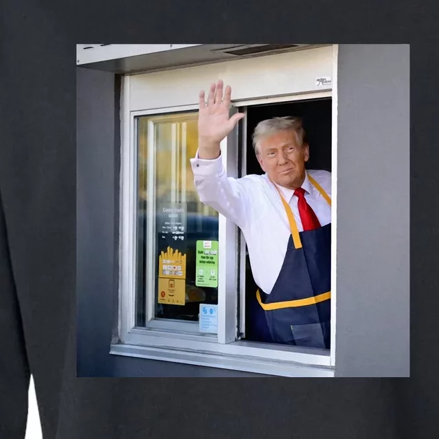 Donald Trump Works The Fry Station And Holds A Drive Thru Cropped Pullover Crew